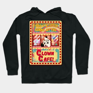 Clown Cafe with Art the Clown ! Hoodie